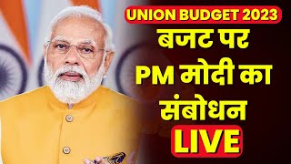 🔴LIVE: PM Modi LIVE। Budget 2023। Nirmala Sitharaman। Union Budget LIVE Updates