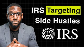 WARNING: IRS Cracking Down on Side Hustle Income (Avoid 4 Mistakes)