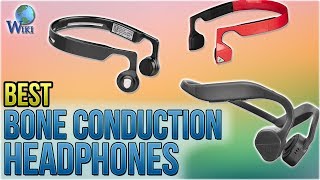 10 Best Bone Conduction Headphones 2018