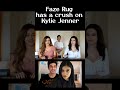 Faze Rug has a crush on Kylie Jenner