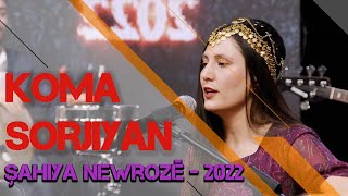 KOMA SORJIYAN - ŞAHIYA NEWROZÊ (2022)