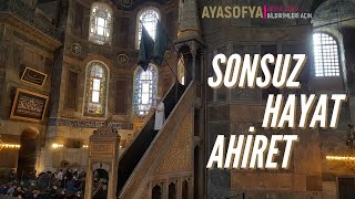 Ayasofya Camii Cuma Hutbesi - Sonsuz Hayat Ahiret (English Subtitles)