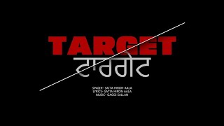 TARGET (OFFICIAL VIDEO ) SATTA HIRON WALA | GAGGI SALLAN |NEW LATEST PUNJABI SONG 2025