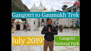 Gangotri To Gaumukh Trek |  Gangotri National Park | Gangotri to Gaumukh Yatra