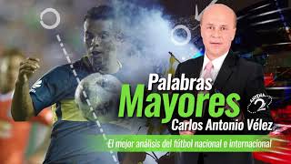 Palabras Mayores: Los dos colombianos que interesan a Boca