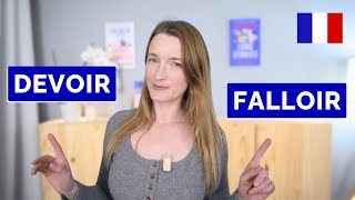 DEVOIR or FALLOIR? | When to Use Them in French?