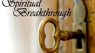 04 Spiritual Breakthroughs - Fasting