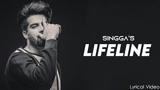 Lifeline (Official Video) - Singga | Latest Punjabi Song 2020 | lyrical video