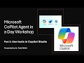 Part 3 Microsoft Agent in a Day: Using Tools & Actions in Copilot Studio