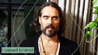A Guided Meditation for Anxiety | Russell Brand