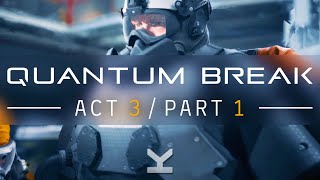 Quantum Break - Act 3 Part 1 - Hard Mode - 100% Collectibles