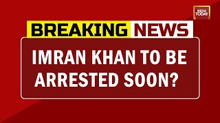 Imran Khan To Be Arrested? | Blasphemy Case Registered Against  Former Pakistan Prime Minister