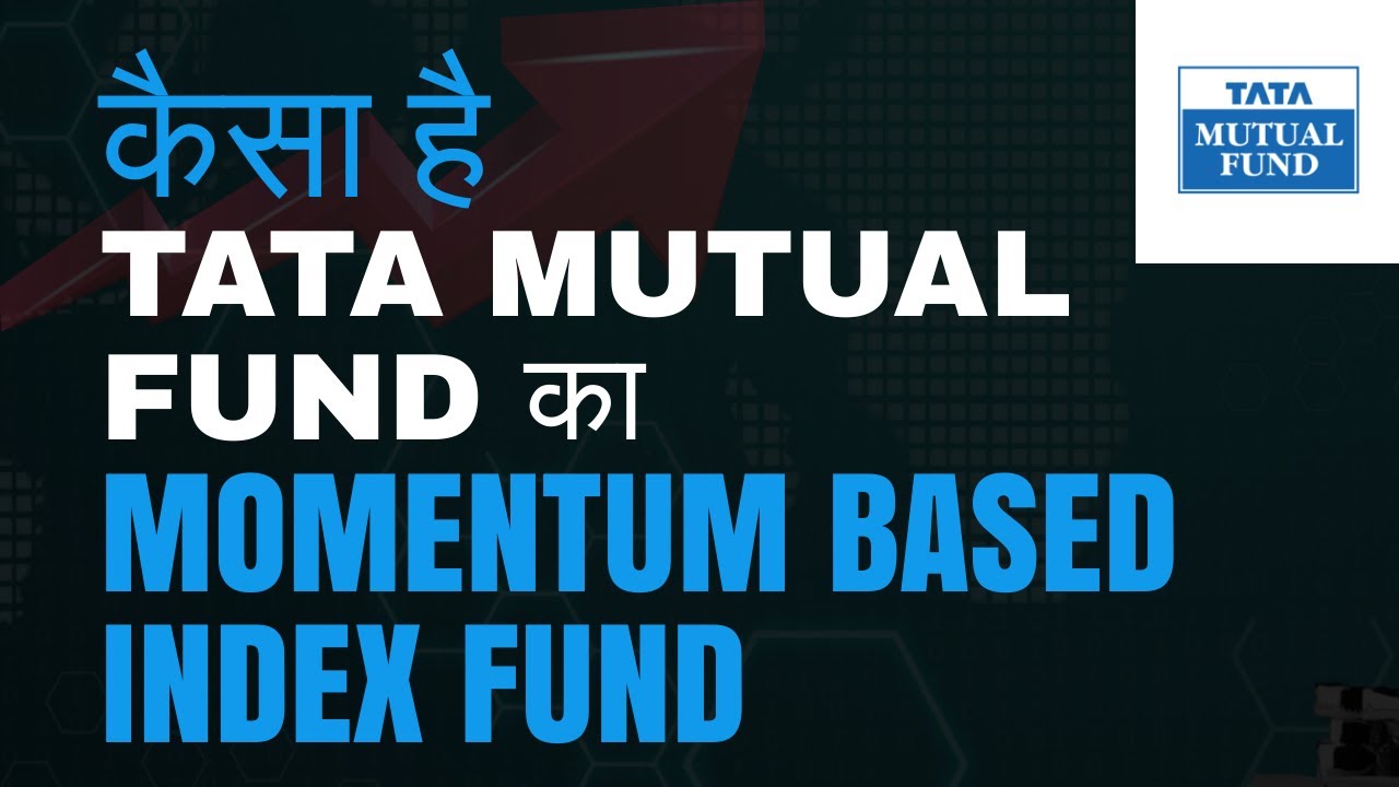 Tata Nifty Midcap 150 Momentum 50 Index Fund: Should You Invest In This ...