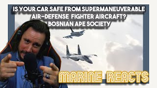 Is Your Car Safe From Supermaneuverable Air-Defense Fighter Aircraft? Bosnian Ape Society | Reaction