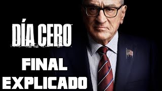 DÍA CERO - FINAL EXPLICADO (SERIE NETFLIX)