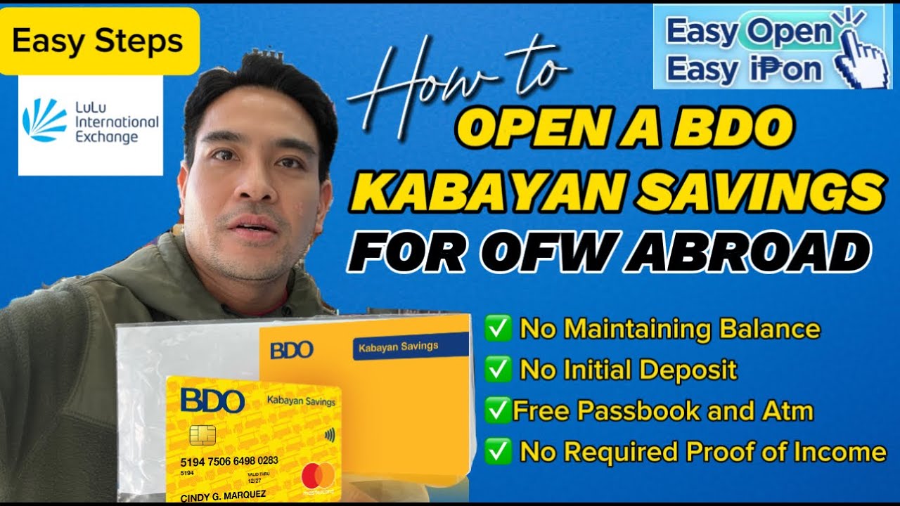 PAANO MAG OPEN NG BDO KABAYAN SAVINGS ACCOUNT SA ABROAD. - YouTube