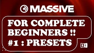 Massive Tutorial for Beginners: Loading Presets in this Native Instruments Massive Tutorial