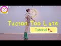 [Tutorial]Tucson Too Late Line dance|투손 투 레이트 라인댄스/스탭설명