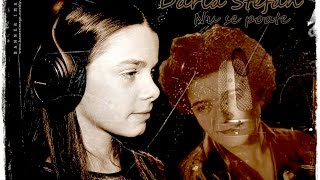 Daria Stefan - Nu se poate