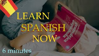 Learn Spanish in 6 Minutes | Say it in Spanish