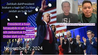 President a tuan hmasabik ni ah TRUMP nih zeibantuk Excutive Order dah a chuah lai?