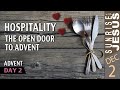 Hospitality - the Open Door to Advent | 2 December | Sunrise with Jesus | Divine Goodness TV