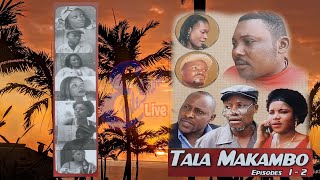 TALA MAKAMBO MABE Épisode -1 \u0026 2- Théâtre Congolais