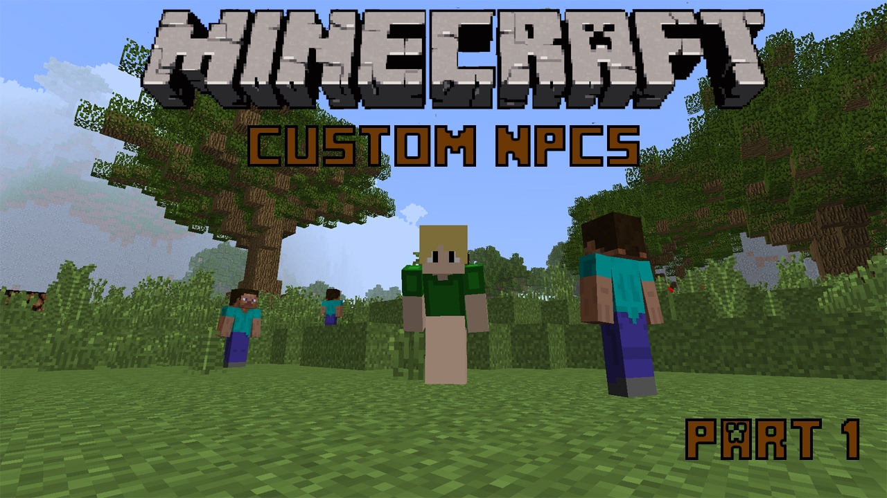 MINECRAFT #สอนการใช้อุปกรณ์ MOD CUSTOM NPCS Part 1 - YouTube