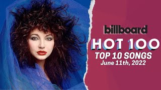 Billboard Hot 100 Songs Top 10 This Week | June 11th, 2022