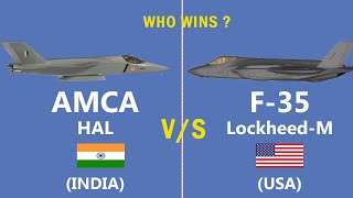 Comparison of India's AMCA and F 35.! Will the AMCA be able to compete with the F35 Fighter Jet ?