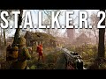 THE NEW STALKER 2 IS INCREDIBLE!