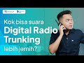 Kok bisa suara Digital Radio Trunking lebih jernih? | Primacom Tech