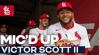 Mic'd Up: Victor Scott II | St. Louis Cardinals