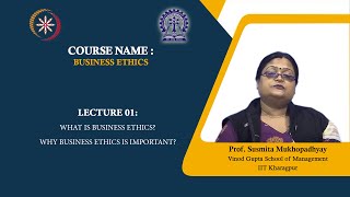 Lecture 1:What is Business Ethics? Why Business Ethics is important?