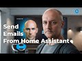 Home Assistant Email Setup Nobody's Talking About