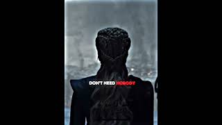 Daenerys targaryen edit again || don't need nobody || scene iconic ||