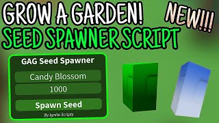 Grow A Garden Pet Seed Spawner Script Easy Candy Blossom Seed Use