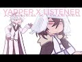 [BSD]  ★  Yapper x Listener  |  FyoLai