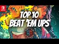 TOP 10 BEST Beat 'Em Up Games On The Nintendo Switch 2022