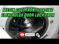 Elektrolux front loading washing machine Door lock error