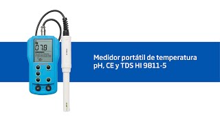 Video Tutorial - Medidor portátil de temperatura y pH/EC/TDS HI 9811-5