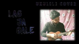 LAG JA GALE UKULELE COVER | 60'S LOVE | LATA MANGESHKAR | Easy Ukulele Tabs |