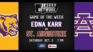 Edna Karr vs. St. Augustine - Game of the Week