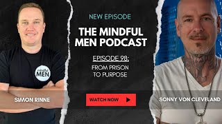 From prison to purpose with Sonny Von Cleveland