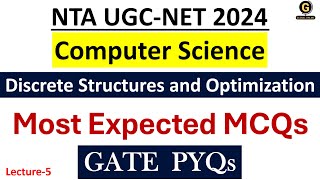 Discrete Structures Full Syllabus MCQs for June 2024 | UGC NET Computer Science Preparation | CS PYQ