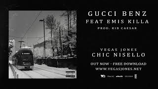 Vegas Jones - Gucci Benz feat. Emis Killa prod. Kid Caesar