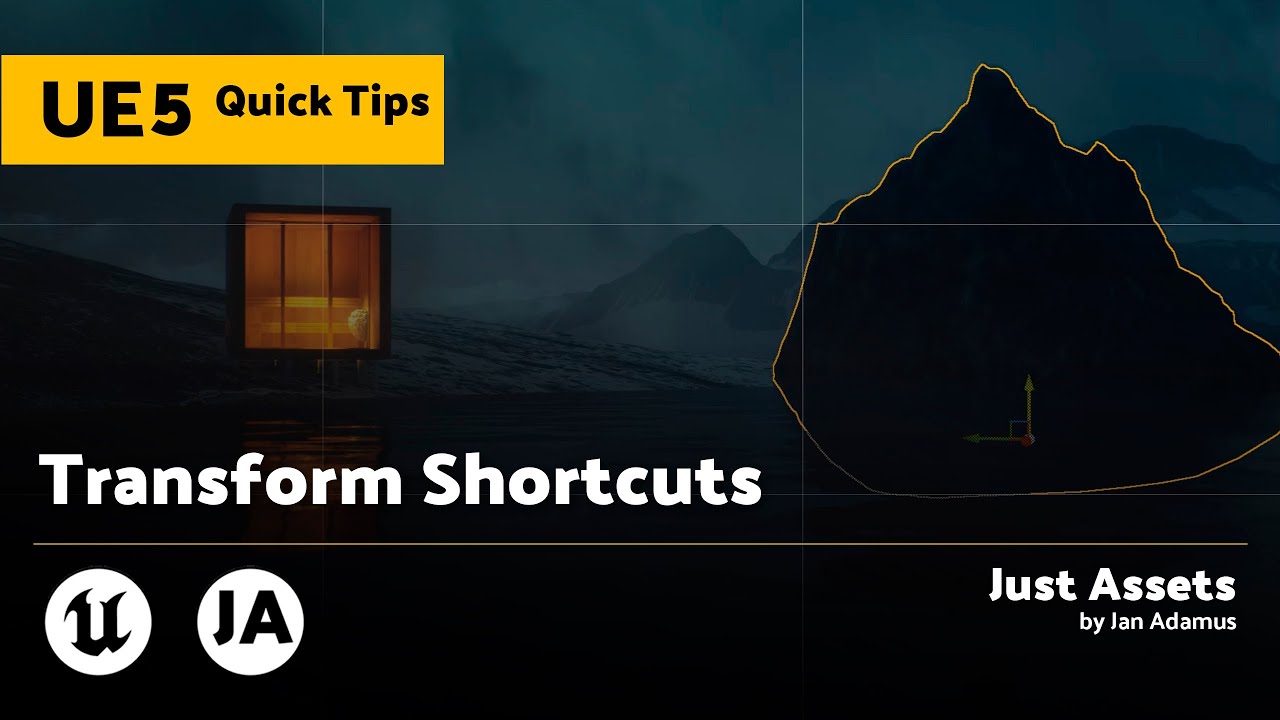Ue Quicktip Transform Shortcuts Youtube