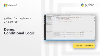 Demo: Conditional Logic | Python for Beginners [20 of 44]