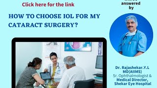 How to Choose an Intra ocular lens (IOL) for your cataract surgery