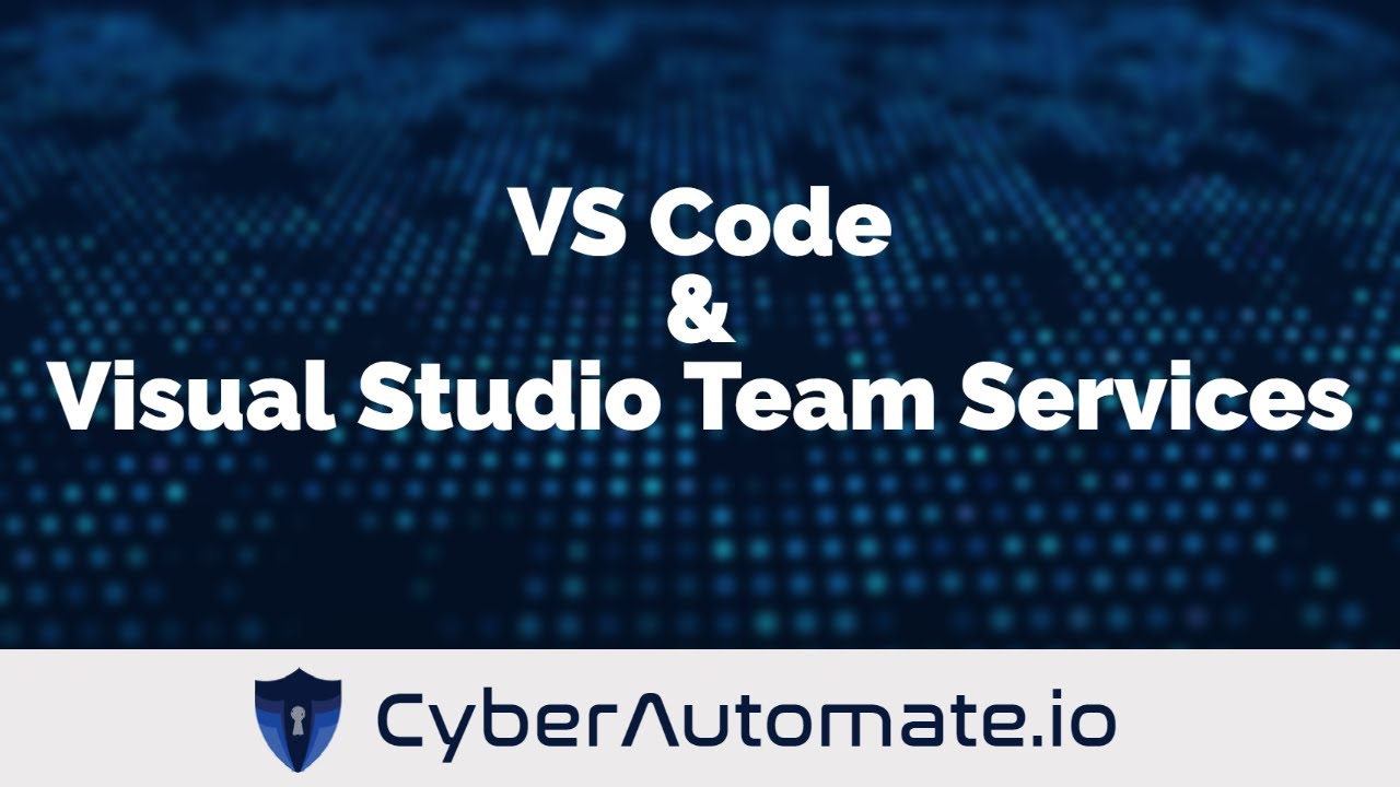 31 Visual Studio Code And Visual Studio Team Services Integration